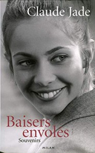Cover of the book Baisers envolés - by Claude Jade
