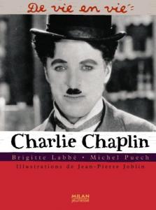 Couverture du livre Charlie Chaplin - de Michel Puech et Brigitte Labbé