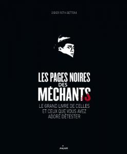 Couverture du livre Les Pages noires des méchants - de Didier Roth-Bettoni