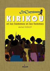 Couverture du livre Kirikou et les hommes et les femmes par Michel Ocelot