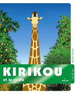 Couverture du livre Kirikou et la girafe par Michel Ocelot