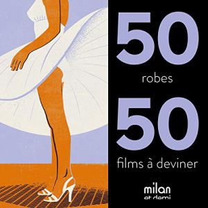 Couverture du livre 50 robes - 50 films à deviner par Chez Gertrud