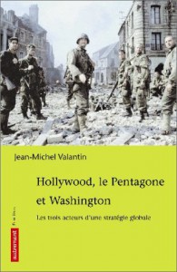 Couverture du livre Hollywood, le Pentagone et Washington par Jean-Michel Valantin