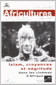 Couverture du livre Islam, croyances et négritude dans les cinémas d'Afrique - Collectif