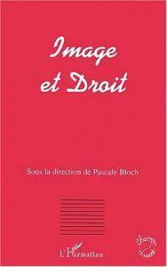 Couverture du livre Image et droit par Collectif dir. Pascale Bloch