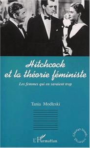 Couverture du livre Hitchcock et la théorie féministe par Tania Modleski