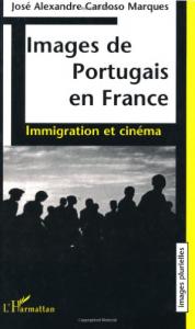 Couverture du livre Images de Portugais en France - de José Alexandre Cardoso Marques