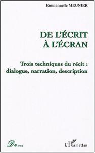Couverture du livre De l'écrit à l'écran - de Emmanuelle Meunier