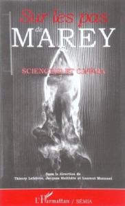 Couverture du livre Sur les pas de Marey - Sous la direction de Thierry Lefebvre, Laurent Mannoni et Jacques Malthête