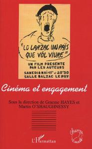Cover of the book Cinéma et engagement - Edited by Graeme Hayes and Martin O'Shaughnessy