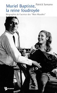 Couverture du livre Muriel Baptiste, la reine foudroyée - de Patrick Sansano