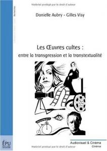 Couverture du livre Les Œuvres cultes - de Danielle Aubry et Gilles Visy