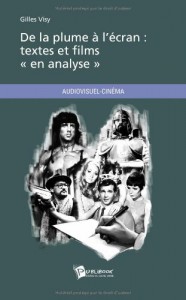 Couverture du livre De la plume à l'écran - de Gilles Visy