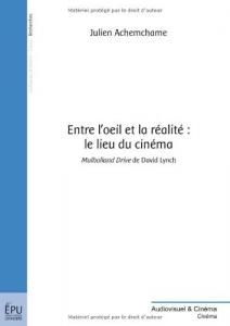 Couverture du livre Entre l'œil et la réalité - de Achemchame Julien