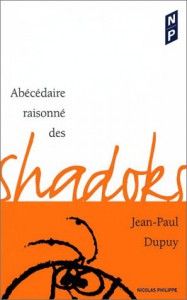 Couverture du livre Abécédaire raisonné des Shadoks par Jean-Paul Dupuy