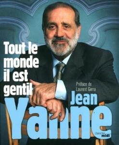 Couverture du livre Tout le monde il est gentil - de Jean Yanne