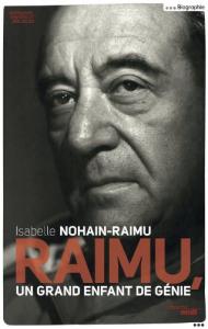 Couverture du livre Raimu, un grand enfant de génie - de Isabelle Nohain-Raimu