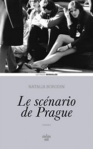 Couverture du livre Le Scénario de Prague - de Natalia Borodin