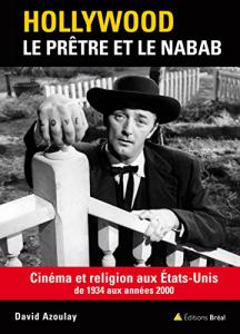 Cover of the book Hollywood, le prêtre et le nabab - by David Azoulay