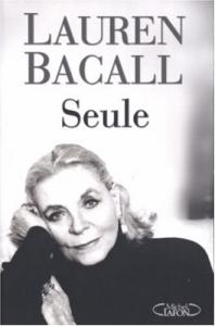 Couverture du livre Lauren Bacall seule par Lauren Bacall