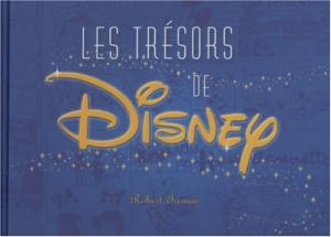 Couverture du livre Les Trésors de Disney par Robert Tieman