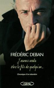 Couverture du livre J'aurais voulu être le fils de quelqu'un... par Frédéric Deban