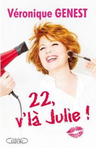 Cover of the book 22 V'la Julie ! - by Véronique Genest