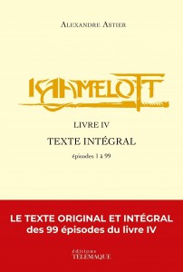 Couverture du livre Kaamelott - livre IV - de Alexandre Astier