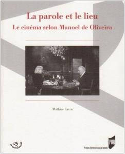 Couverture du livre La Parole et le lieu - de Mathias Lavin