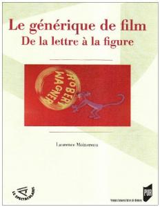 Couverture du livre Le Générique de film - de Laurence Moinereau