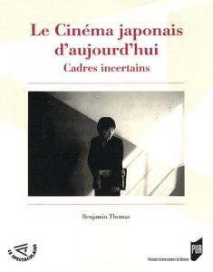 Cover of the book Le Cinéma japonais d'aujourd'hui - by Benjamin Thomas