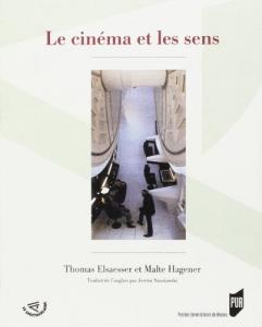 Couverture du livre Le Cinéma et les sens - de Thomas Elsaesser et Malte Hagener