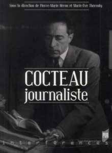 Cover of the book Cocteau journaliste - Edited by Pierre-Marie&nbsp;Héron and Marie-Ève&nbsp;Thérenty