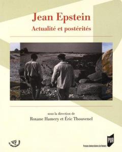 Couverture du livre Jean Epstein - Sous la direction de Roxane Hamery et Eric Thouvenel