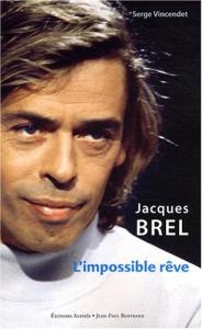 Couverture du livre Jacques Brel par Serge Vincendet