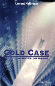 Couverture du livre Cold Case - de Laurent Malbrunot
