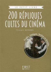 Couverture du livre 200 répliques cultes du cinéma par Vincent Mirabel