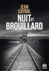 Couverture du livre Nuit et brouillard - de Jean&nbsp;Cayrol