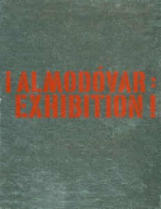 Couverture du livre Almodovar - Exhibition ! - Collectif