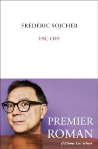 Cover of the book Fac off - by Frédéric Sojcher