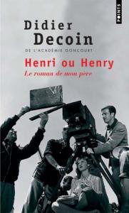 Couverture du livre Henri ou Henry - de Didier Decoin