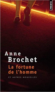 Couverture du livre La Fortune de l'homme par Anne Brochet
