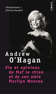 Cover of the book Vie et opinions de Maf le chien et de son amie Marilyn Monroe - by Andrew&nbsp;O'Hagan