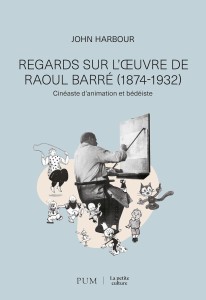 Cover of the book Regards sur l'œuvre de Raoul Barré (1874-1932) - by John&nbsp;Harbour