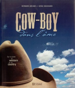 Couverture du livre Cowboy dans l'âme par Bernard Arcand