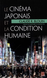 Couverture du livre Le Cinéma japonais et la condition humaine par Claude Blouin