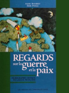 Couverture du livre Regards sur la guerre et la paix - de Annie Bourret et Erik Poole
