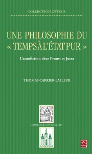 Couverture du livre Une philosophie du «temps à l'état pur» par Thomas Carrier-Lageur