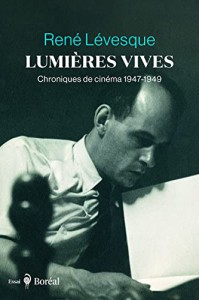 Couverture du livre Lumières vives par René Levesque