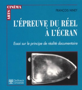 Couverture du livre L'épreuve du réel à l'écran par François Niney